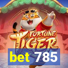 bet 785